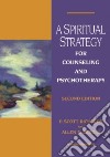 Spiritual Strategy For Counseling And Psychotherapy libro str