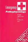 Emergency Pathophysiology libro str