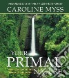 Your Primal Nature (CD Audiobook) libro str