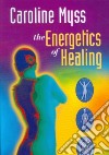 The Energetics of Healing libro str