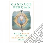Your Body Is Your Subconscious Mind (CD Audiobook)