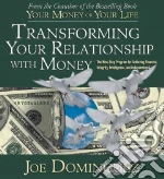 Transforming Your Relationship With Money (CD Audiobook)