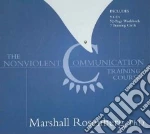 The Nonviolent Communication Training Course (CD Audiobook)