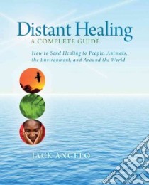 Distant Healing libro in lingua di Angelo Jack