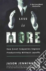 Less Is More
