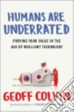 Humans Are Underrated