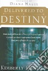 Delivered To Destiny libro str