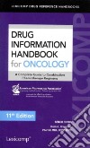 Drug Information Handbook for Oncology libro str