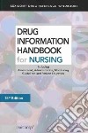 Drug Information Handbook for Nursing libro str