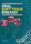 Oral Soft Tissue Diseases libro str