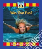 Was That Fun