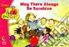 May There Always Be Sunshine libro str