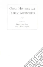 Oral History and Public Memories