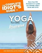 The Complete Idiot's Guide to Yoga Illustrated