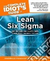 The Complete Idiot's Guide to Lean Six Sigma libro str