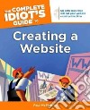 The Complete Idiot's Guide to Creating a Website libro str