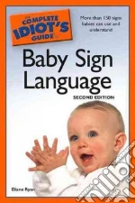 The Complete Idiot's Guide to Baby Sign Language
