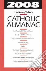 Our Sunday Visitor's Catholic Almanac 2008