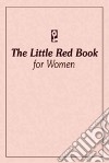 The Little Red Book for Women libro str
