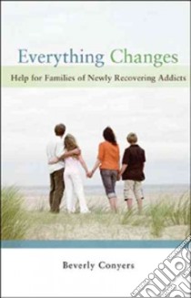 Everything Changes libro in lingua di Conyers Beverly