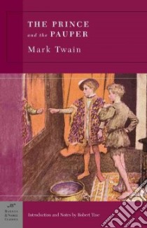 The Prince and the Pauper libro in lingua di Twain Mark, Tine Robert (INT), Hatherell William (ILT)