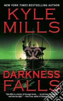 Darkness Falls libro in lingua di Mills Kyle