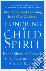 Honoring the Child Spirit