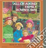 All-of-a-kind Family Downtown (CD Audiobook)