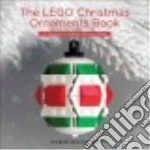The Lego Christmas Ornaments Book