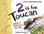 2 Is For Toucan