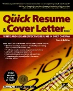 The Quick Resume & Cover Letter Book