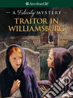 Traitor in Williamsburg