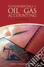 Fundamentals of Oil & Gas Accounting