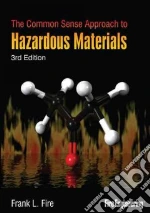 The Common Sense Approach to Hazardous Materials
