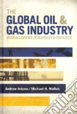 The Global Oil and Gas Industry