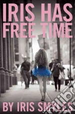Iris Has Free Time