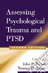Assessing Psychological Trauma and PTSD libro str