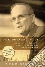 The Prince of the City