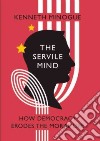 The Servile Mind libro str