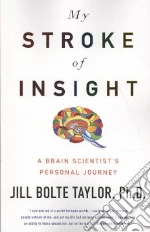 My Stroke of Insight