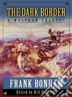 The Dark Border