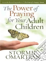 The Power of Praying for Your Adult Children