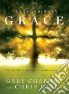 Extraordinary Grace libro str