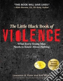 The Little Black Book of Violence libro in lingua di Kane Lawrence A., Wilder Kris