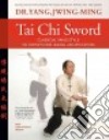 Tai Chi Sword Classical Yang Style libro str