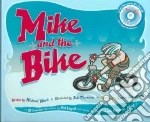 Mike And the Bike