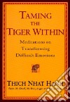 Taming the Tiger Within libro str