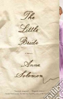 The Little Bride libro in lingua di Solomon Anna