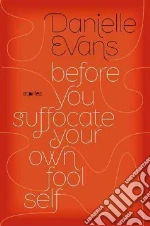 Before You Suffocate Your Own Fool Self