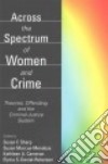 Across the Spectrum of Women and Crime libro str